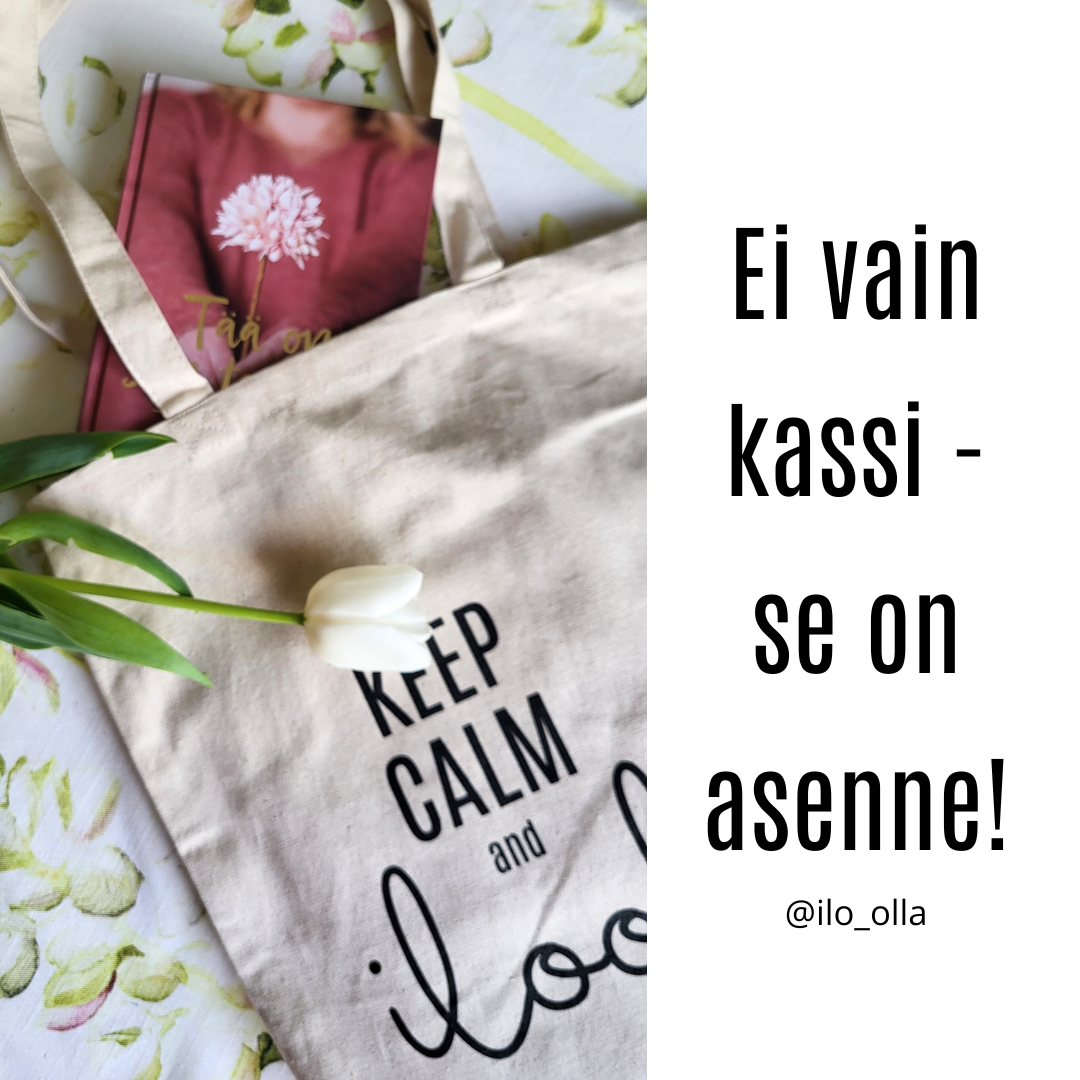 Ilo olla - kangaskassi