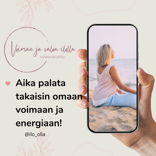 Voimaa ja valoa ilolla - verkkokurssi