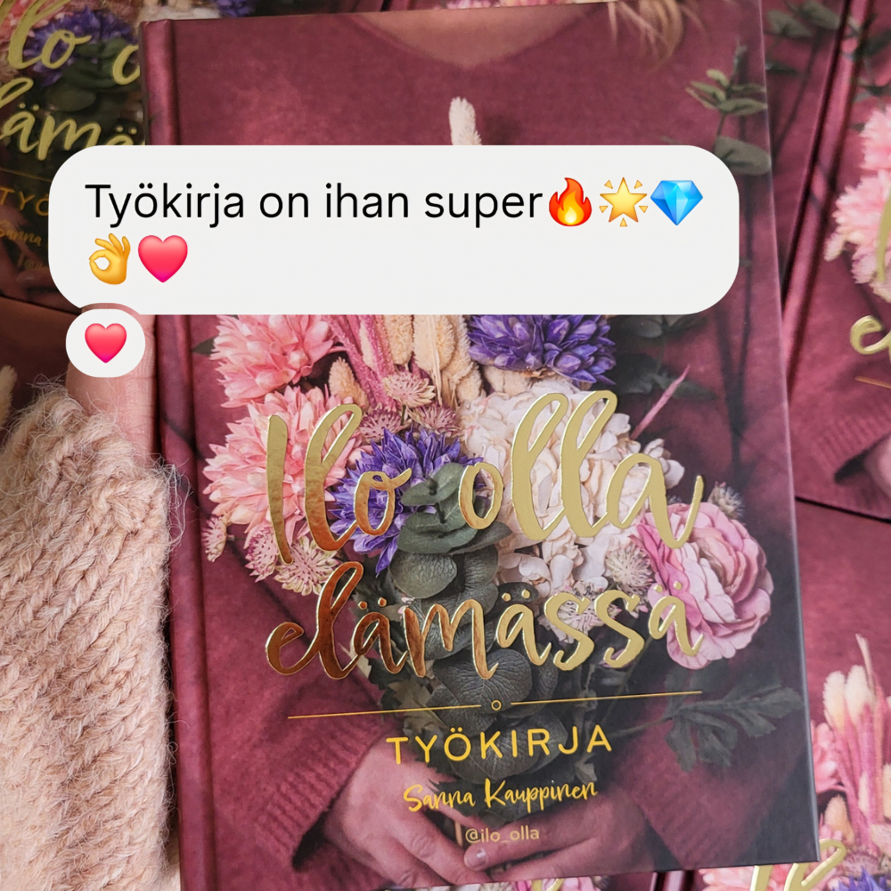 Ilo olla elämässä - työkirja