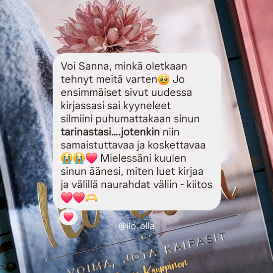Ilo elää - voima, jota kaipasit