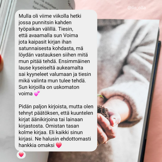 Ilo elää - voima, jota kaipasit